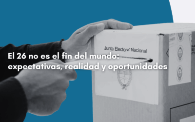 El 26 no es el fin del mundo: expectativas, realidad y oportunidades