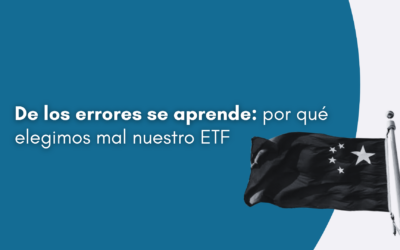 De los errores se aprende: por qué elegimos mal nuestro ETF