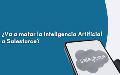 ¿Va a matar la Inteligencia Artificial a Salesforce?